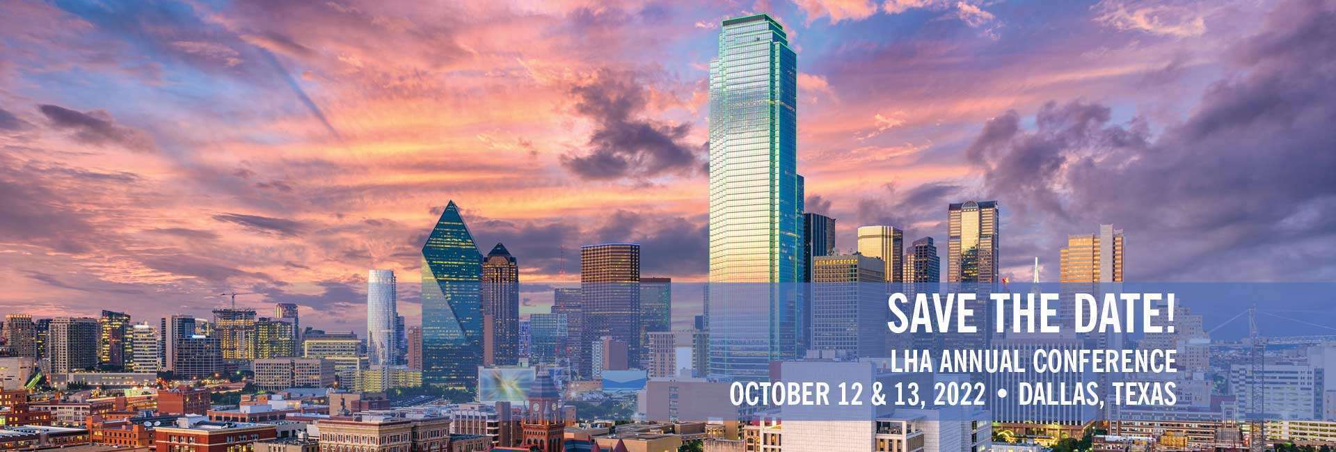 LHA Conference 2022 – October 12-813, 2022 – Dallas-Texas